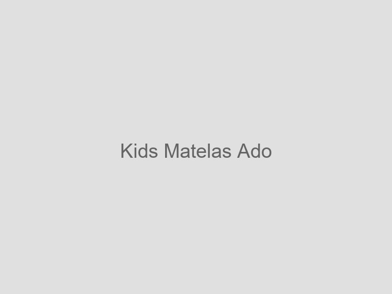 Matelas Ado